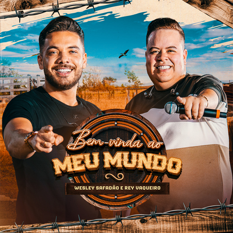 Bem-vinda ao Meu Mundo ft. Rey Vaqueiro | Boomplay Music