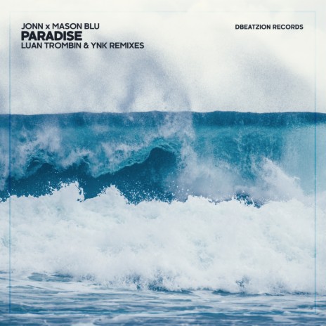 Paradise ft. Mason Blu | Boomplay Music