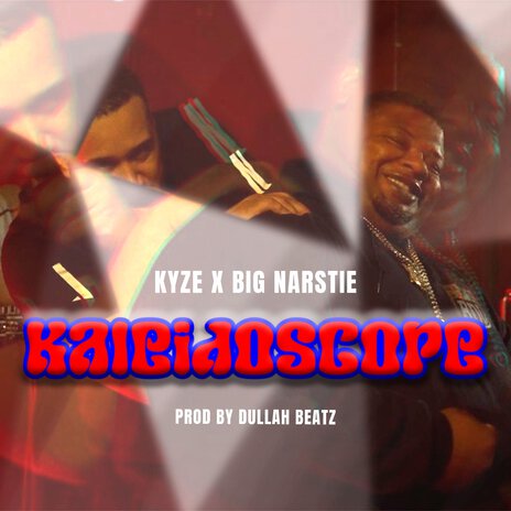 Kaleidoscope ft. Big Narstie | Boomplay Music