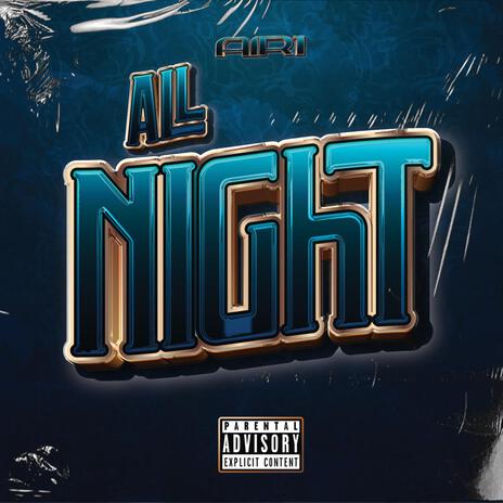 All Night ft. DF85 | Boomplay Music