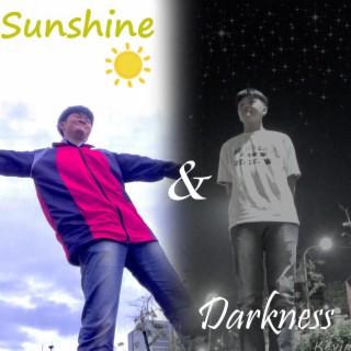 Sunshine & Darkness