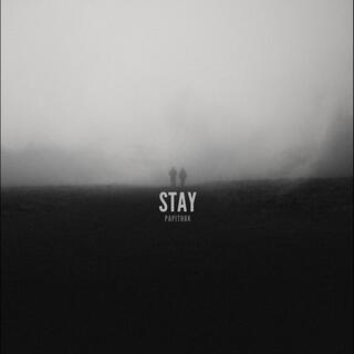 STAY