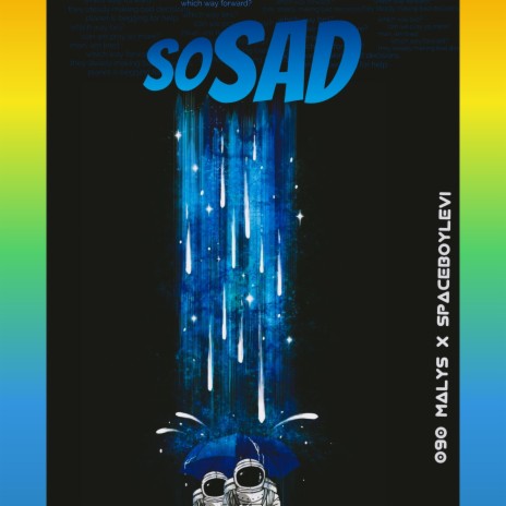 So Sad (feat. SpaceBoyLevi) | Boomplay Music