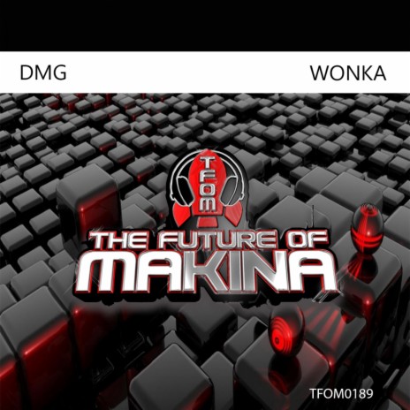 Wonka (Original Mix)