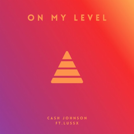 On My Level (feat. Lussx) | Boomplay Music