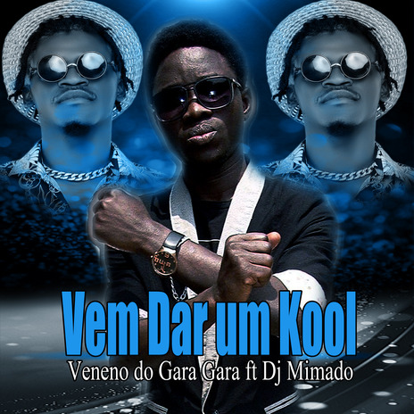 Vem dar um Kool ft. Dj Mimado & Karliteira avó Rangel | Boomplay Music