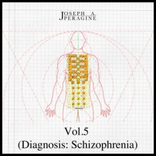 Vol.5 (Diagnosis: Schizophrenia)