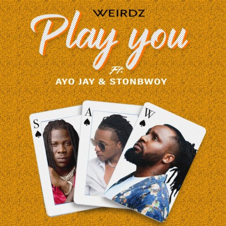 Play You (Remix) ft. Ayo Jay & Stonebwoy | Boomplay Music