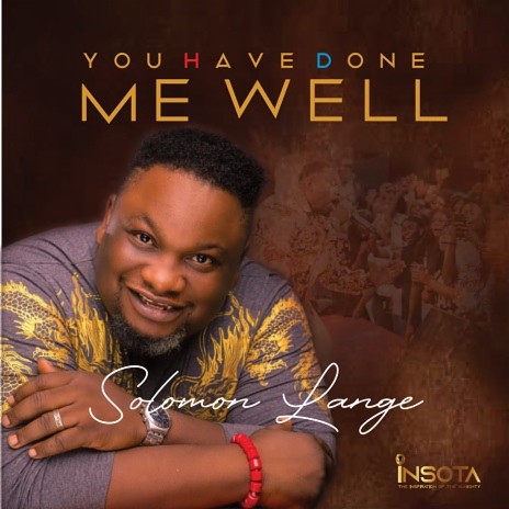 You Have Done Me Well (Naija) | Boomplay Music