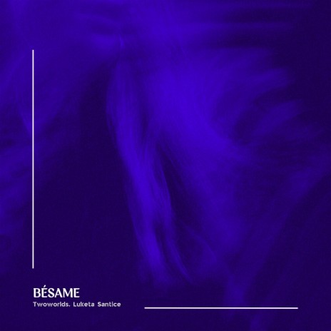 Bésame ft. Luketa & Santice | Boomplay Music
