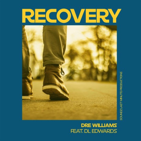 Recovery (feat. DL Edwards) | Boomplay Music