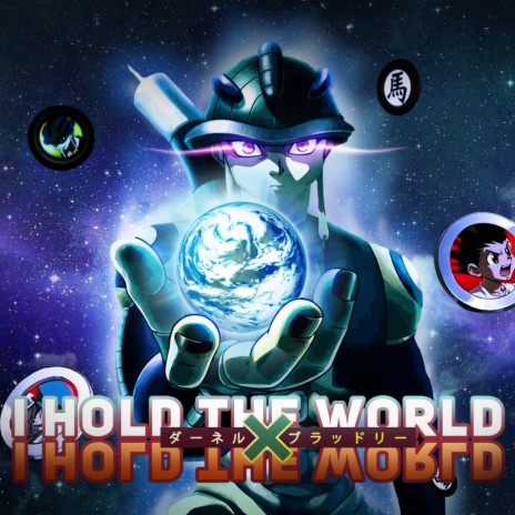 I Hold The World (Meruem Rap) | Boomplay Music