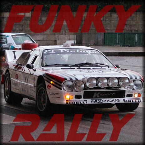 FUNKY RALLY