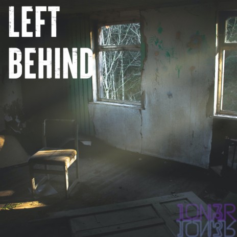 Left Behind | Boomplay Music