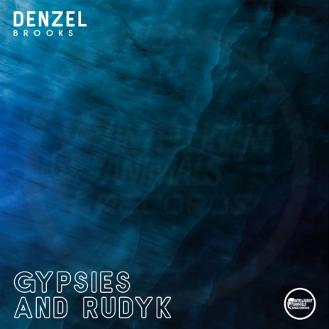 Gypsies and Rudyk | Boomplay Music