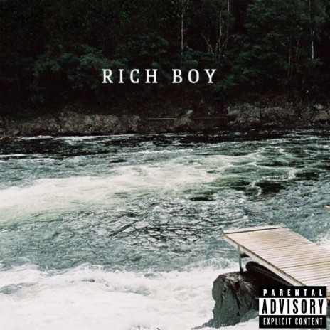 RICH BOY | Boomplay Music