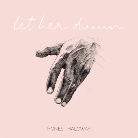 Let Her Down | Boomplay Music