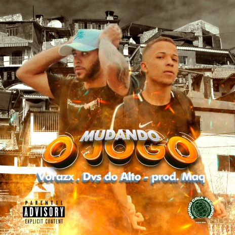 Mudando o Jogo ft. Dvs do Alto | Boomplay Music