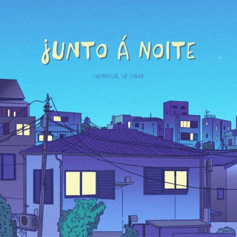 Junto Á Noite ft. Sr Lunar | Boomplay Music