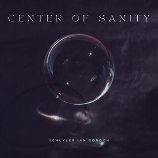 Center of Sanity