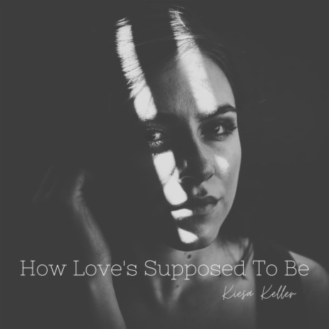 How Love's Supposed to Be | Boomplay Music