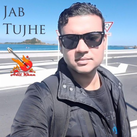 Jab Tujhe | Boomplay Music