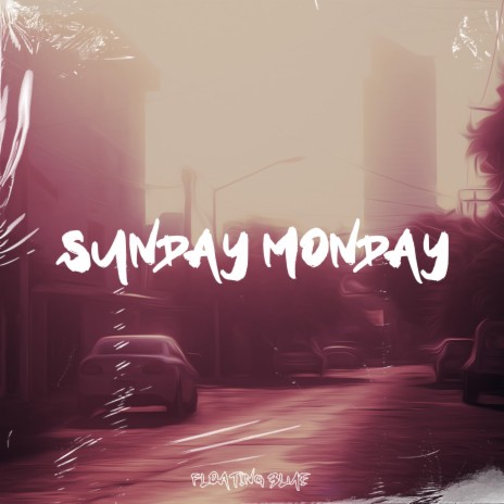 Sunday Monday ft. Red Powder | Boomplay Music