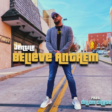 Believe Anthem (feat. Dillon Chase) | Boomplay Music
