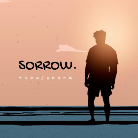 SORROW. | Boomplay Music