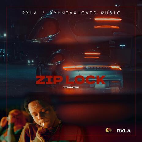 Zip Lock | Boomplay Music