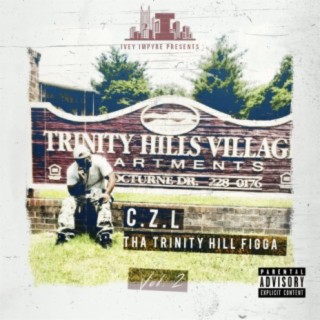 C..Z.L Tha Trinityhillfigga, Vol. 2