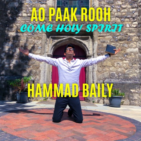 Ao Paak Rooh . Come Holy Spirit | Boomplay Music