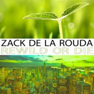 Zack De La Rouda