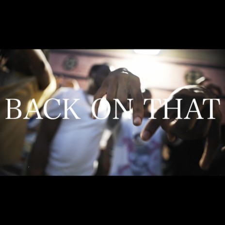 Back On That | Boomplay Music