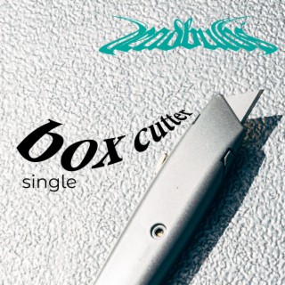 Box Cutter lyrics | Boomplay Music