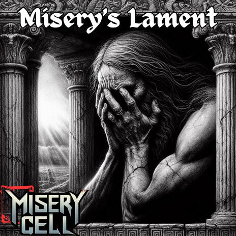 Misery's Lament | Boomplay Music