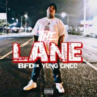 The Lane (feat. Yung Cinco)