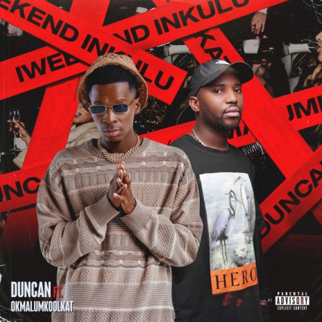 iWeekend Inkulu ft. Okmalumkoolkat | Boomplay Music