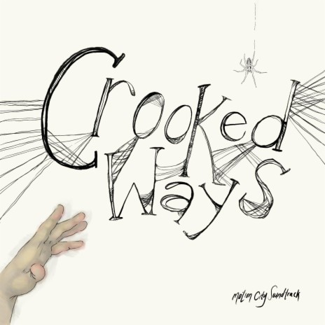 Crooked Ways | Boomplay Music