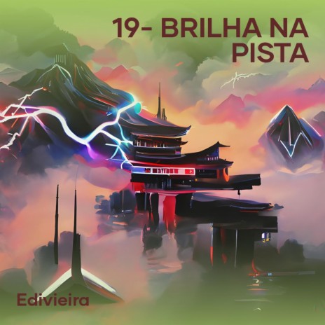 19- Brilha na Pista | Boomplay Music