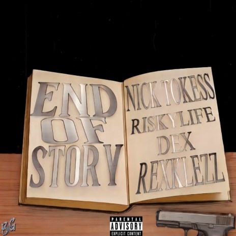 End of story ft. Riskylife dex & Rexklezz | Boomplay Music