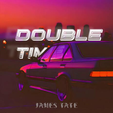 Double Time | Boomplay Music