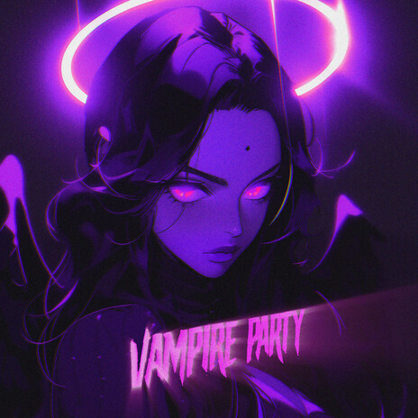 Vampire Party | Boomplay Music