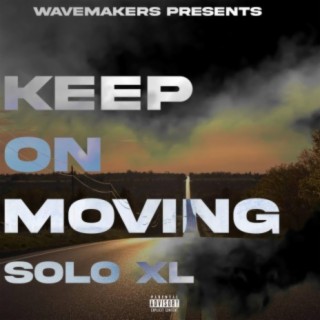 Keep on Moving (feat. K I T)