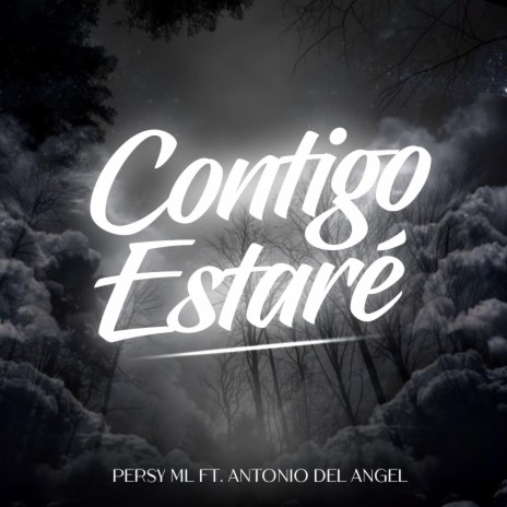 Contigo Estaré (feat. Antonio) | Boomplay Music