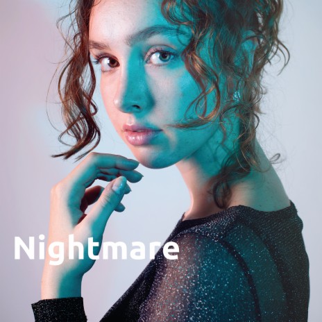 Nightmare | Boomplay Music