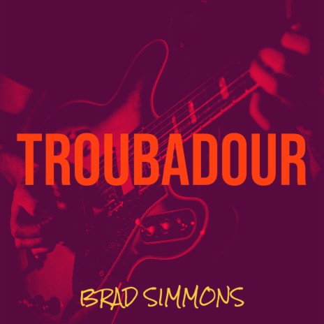 Troubadour | Boomplay Music