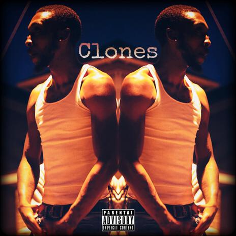 Clones | Boomplay Music