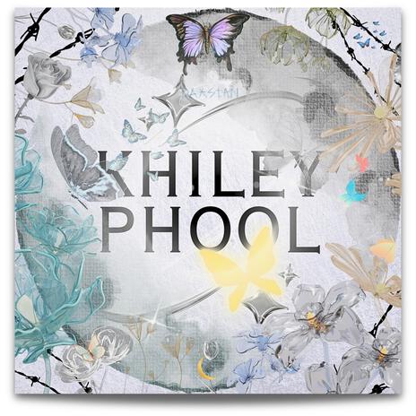 Khiley Phool | Boomplay Music