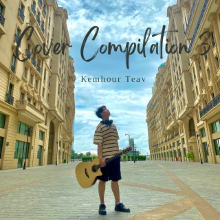 Kemhour Teav Cover Compilation 3